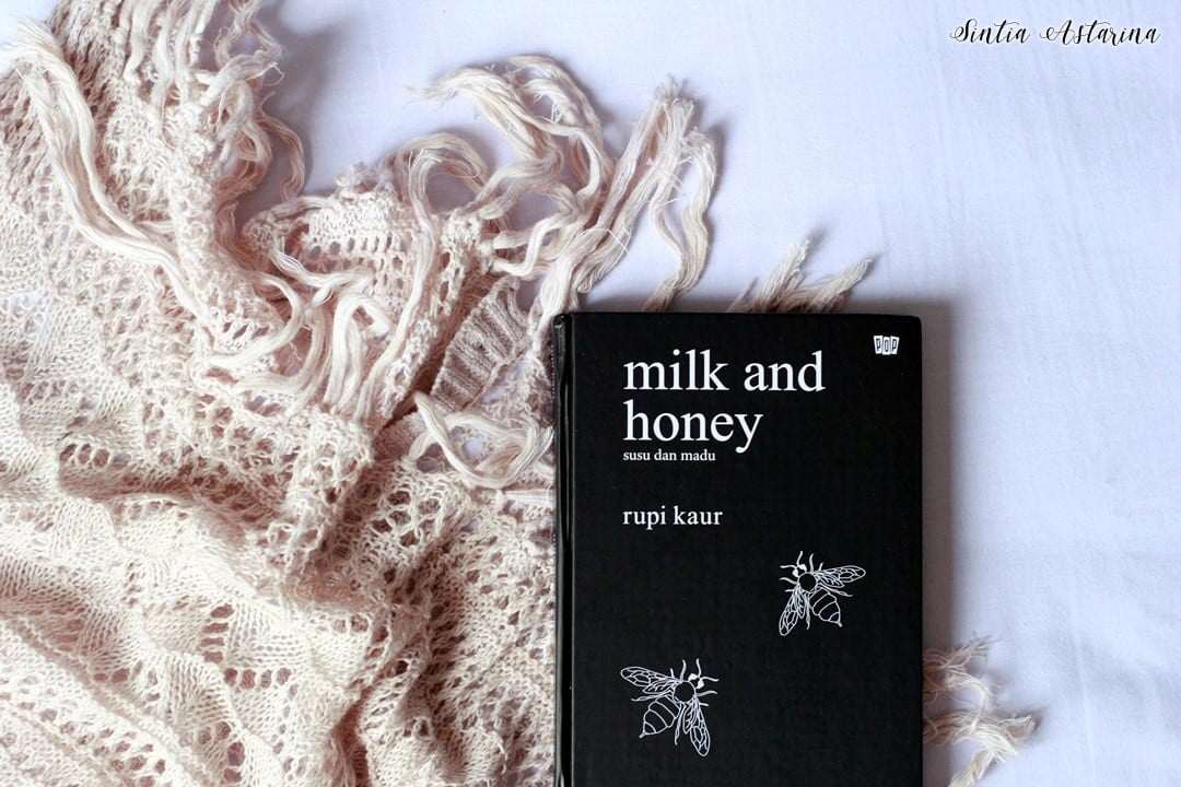 [BOOK REVIEW] Milk and Honey Karya Rupi Kaur, Versi Bahasa Indonesia