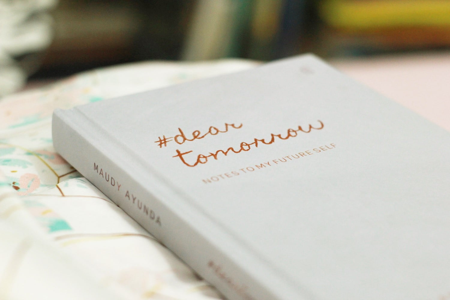 [BOOK REVIEW] Dear Tomorrow Notes to My Future Self Karya Maudy Ayunda