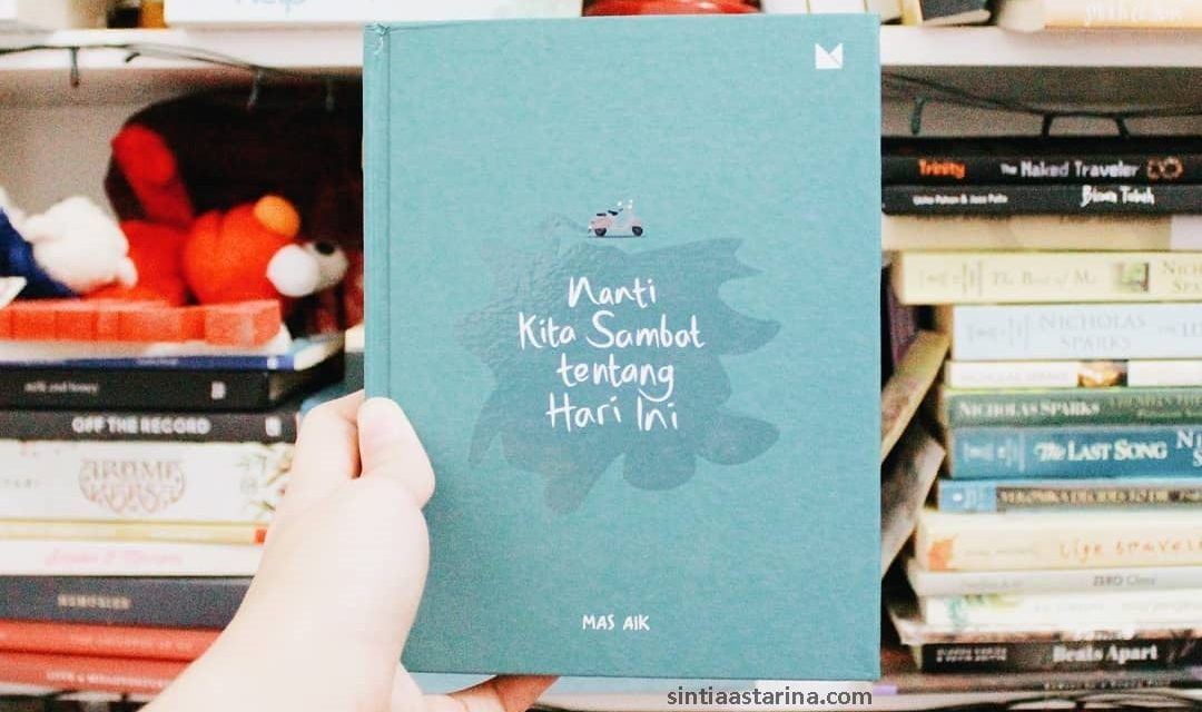 Nanti Kita Sambat tentang Hari Ini